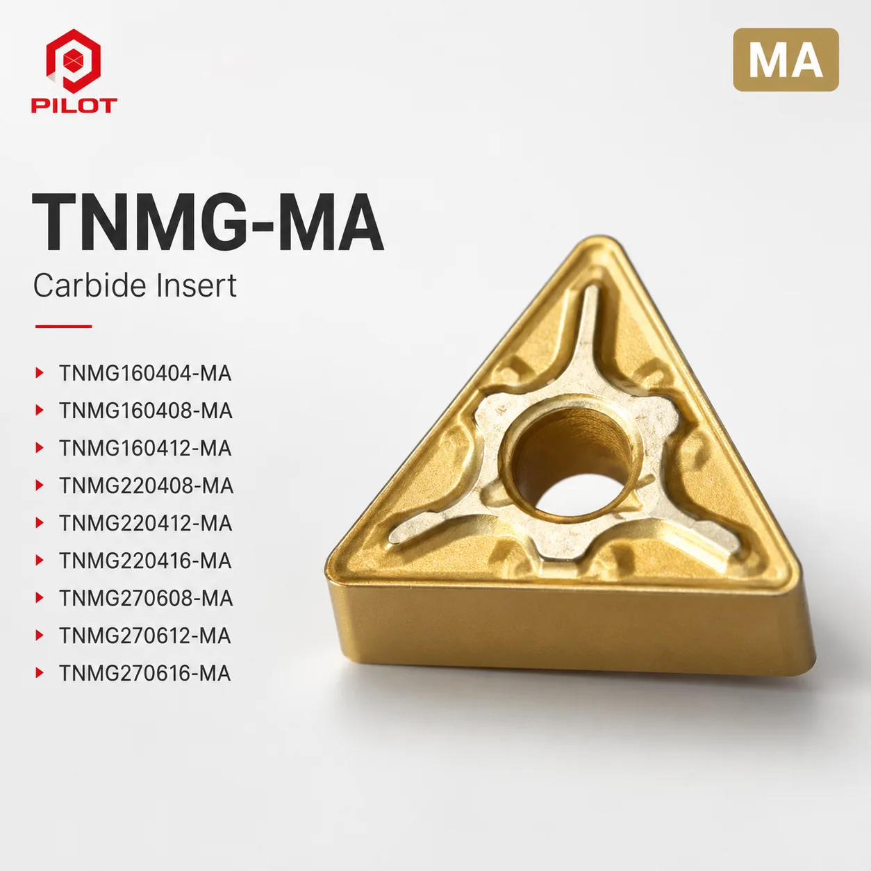PILOT TNMG Turning Insert